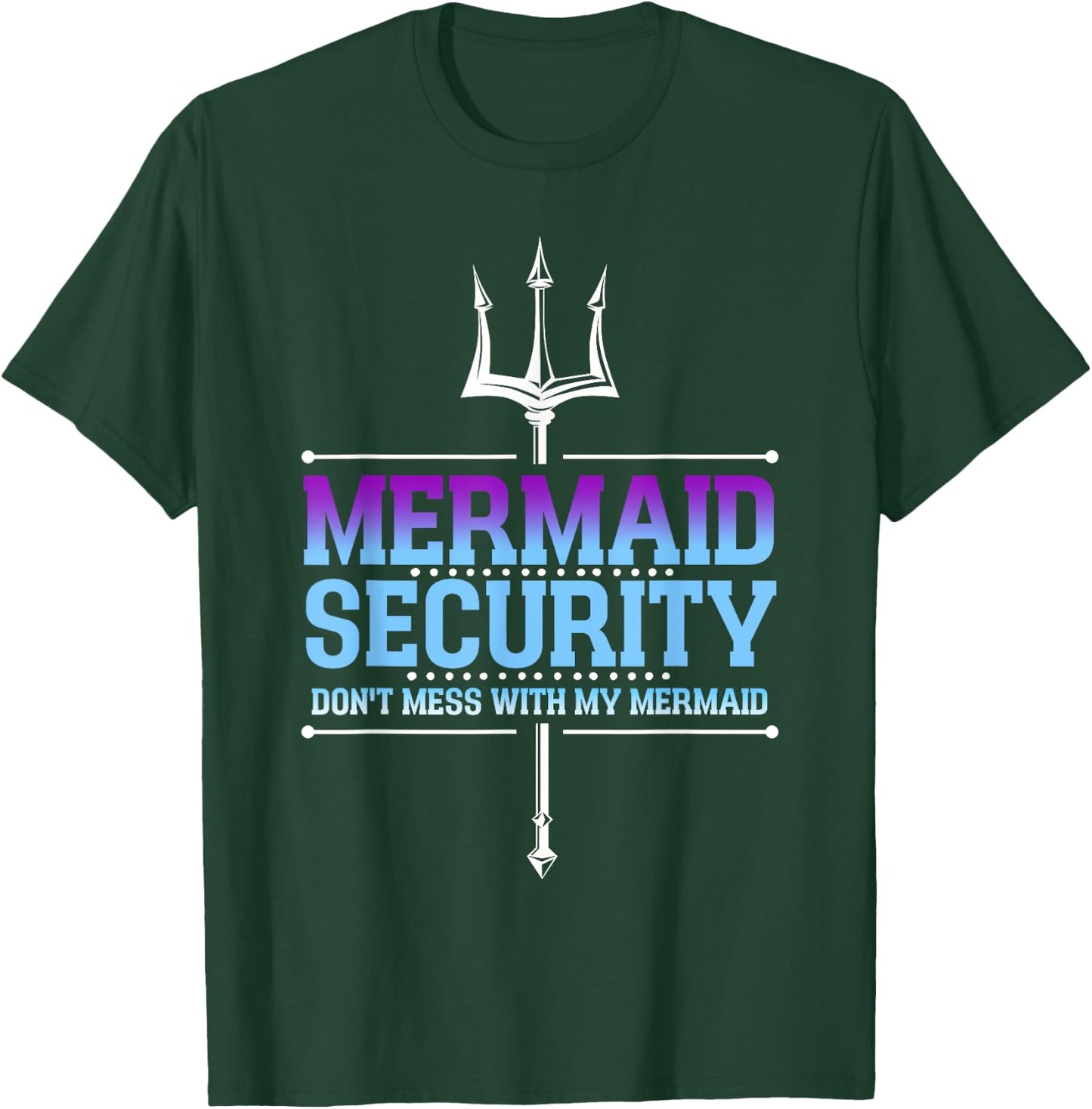 Mermaid Security Merman Merdad Mermaid Squad Fathers Day Dad T-Shirt - T-Shirt | Forest