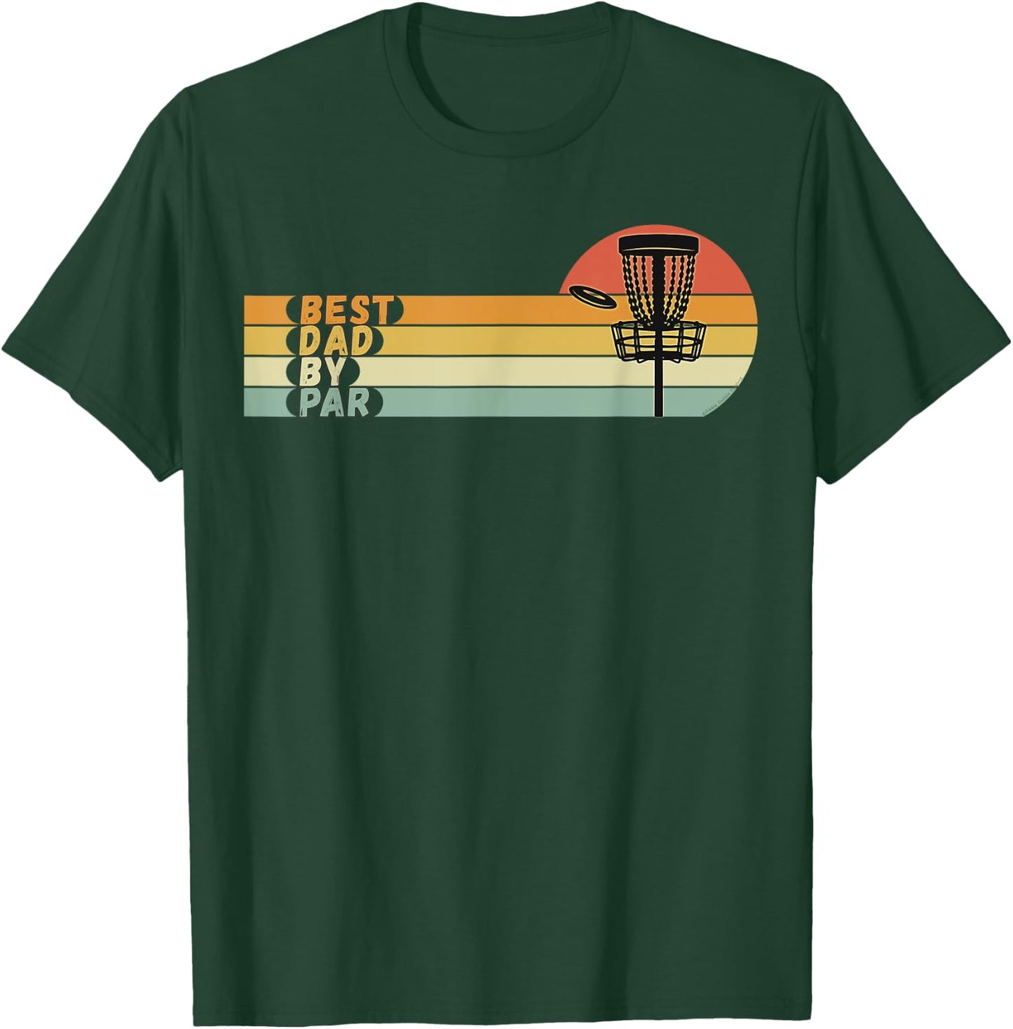 Disc Golf - Best Dad By Par - Father's Day Disc Golf T-Shirt - T-Shirt | Forest
