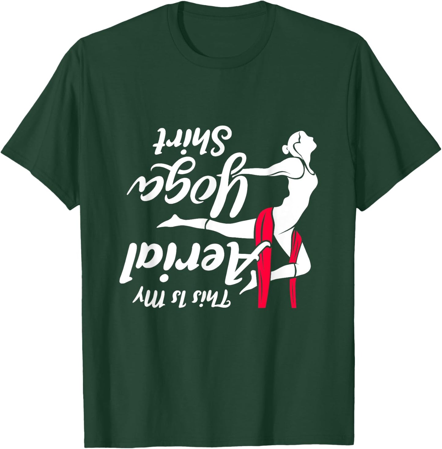 This Is My Aerial Yoga Dance Shirt Aerial Silks Dancer T-Shirt - T-Shirt | Forest