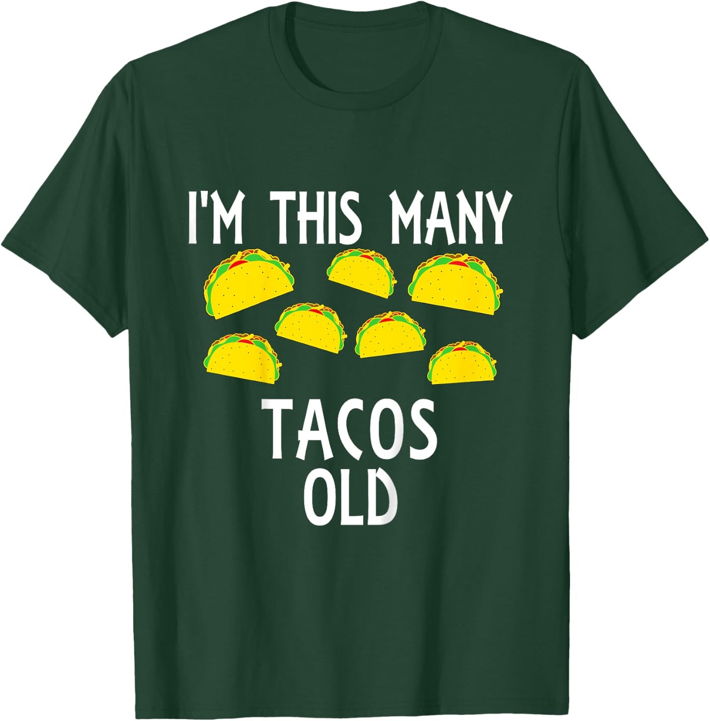 Kids I'm This Many Tacos Old 7th Birthday Taco Themed Party Funny T-Shirt - T-Shirt | Forest