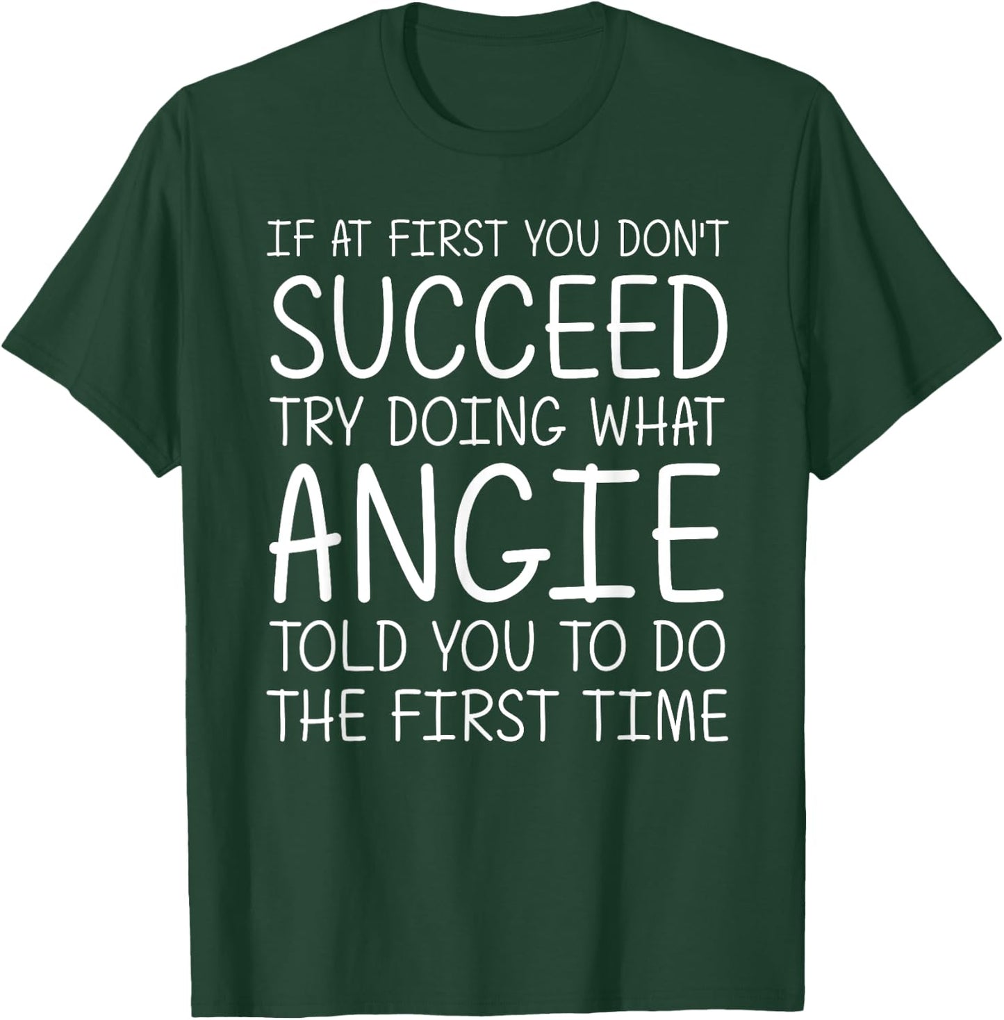 ANGIE Gift Name Personalized Birthday Funny Christmas Joke T-Shirt - T-Shirt | Forest