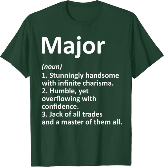 MAJOR Definition Personalized Name Funny Birthday Gift T-Shirt - T-Shirt | Forest