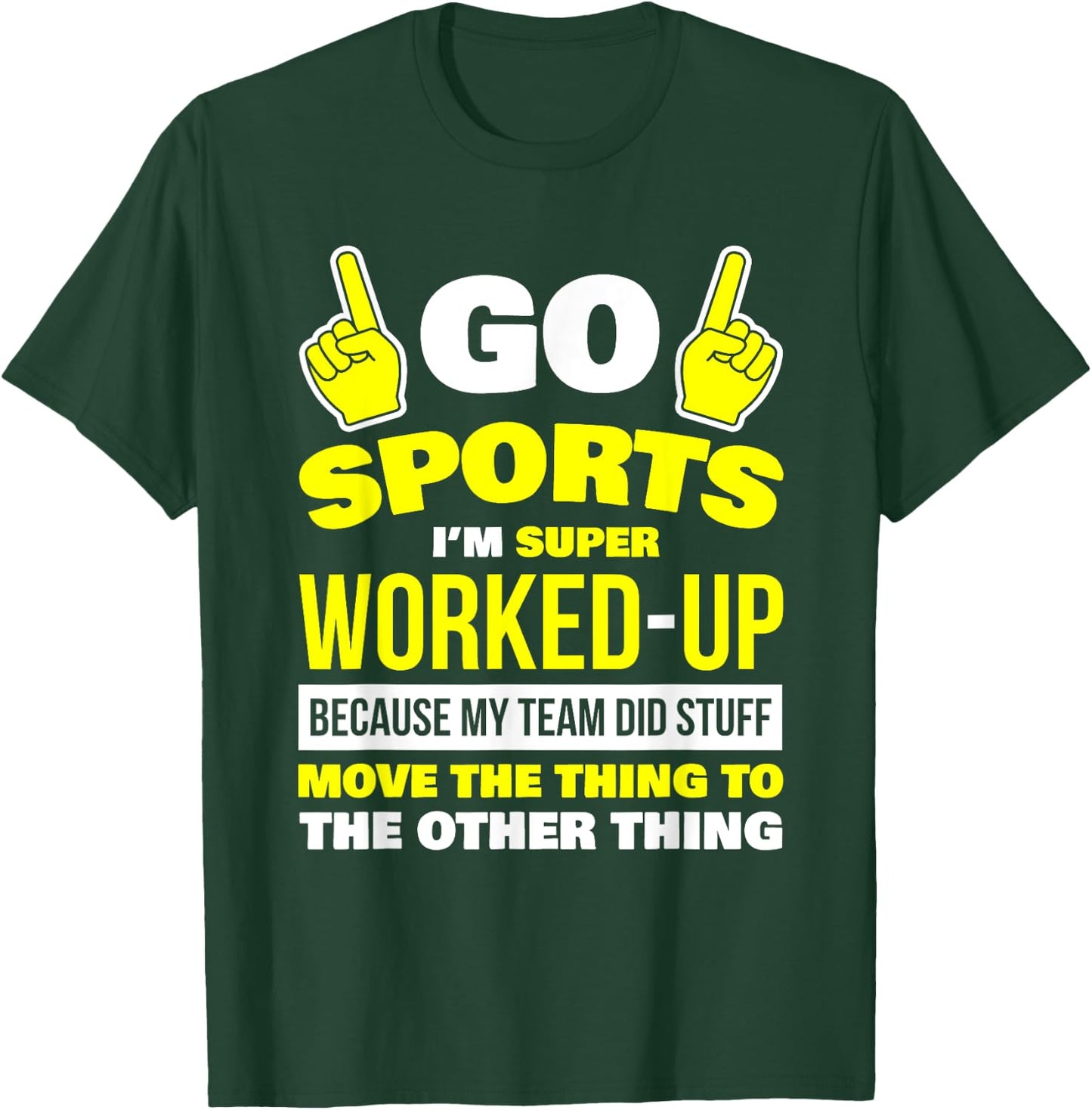 Sportsball Shirt Yay Sports T Shirt Hooray Sports T-Shirt - T-Shirt | Forest