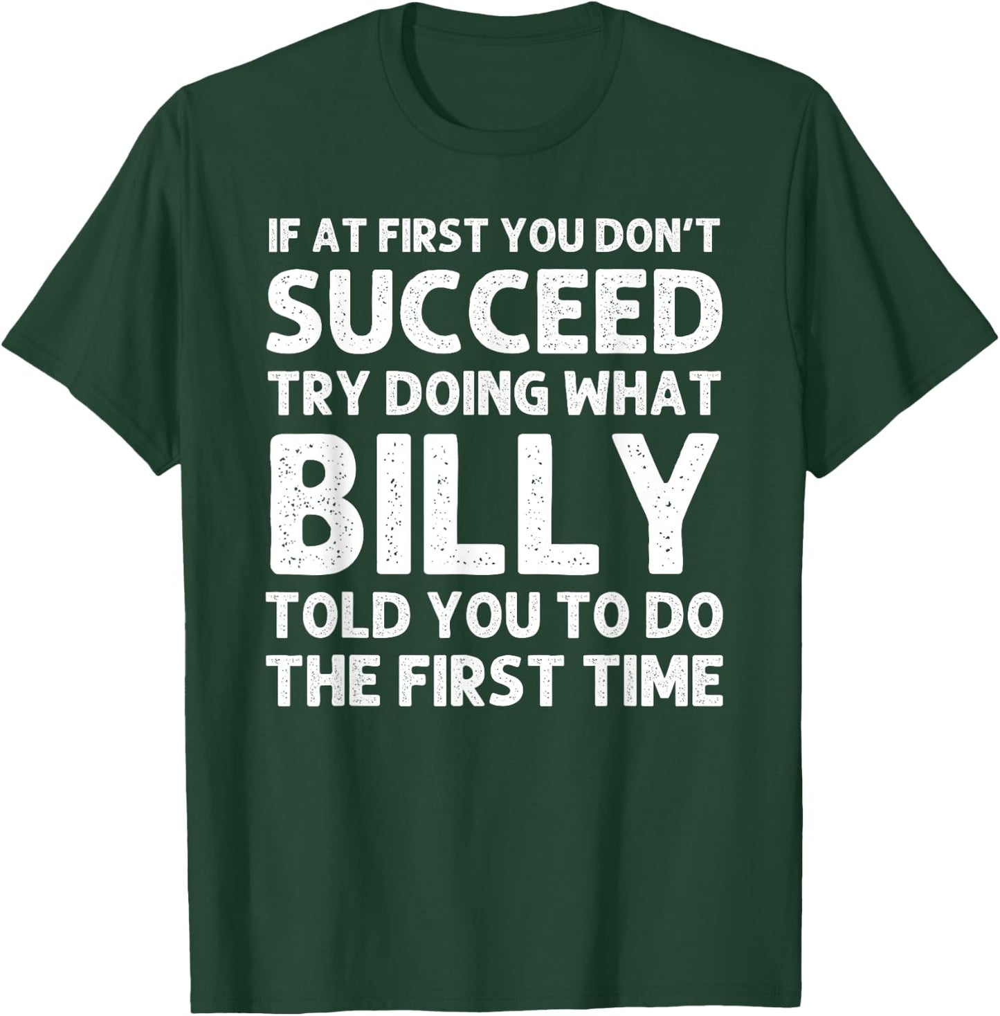 BILLY Gift Name Personalized Birthday Funny Christmas Joke T-Shirt - T-Shirt | Forest