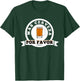 Mas Cerveza Por Favor Funny Spanish Beer Lover T-Shirt - T-Shirt | Forest