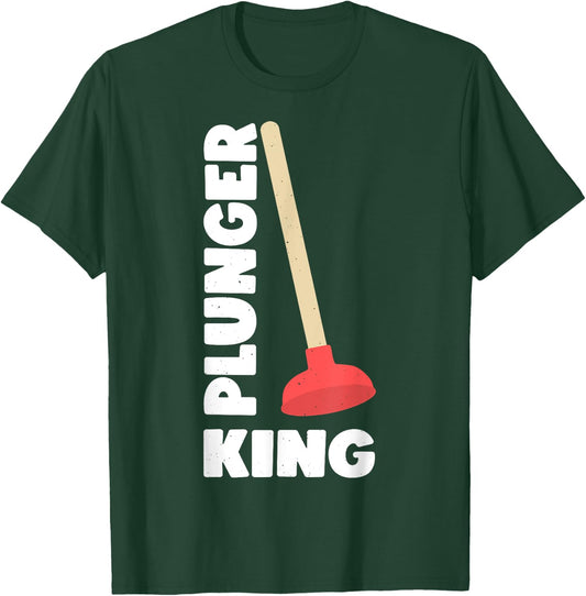 Plunger King Funny Plumber T-Shirt - T-Shirt | Forest