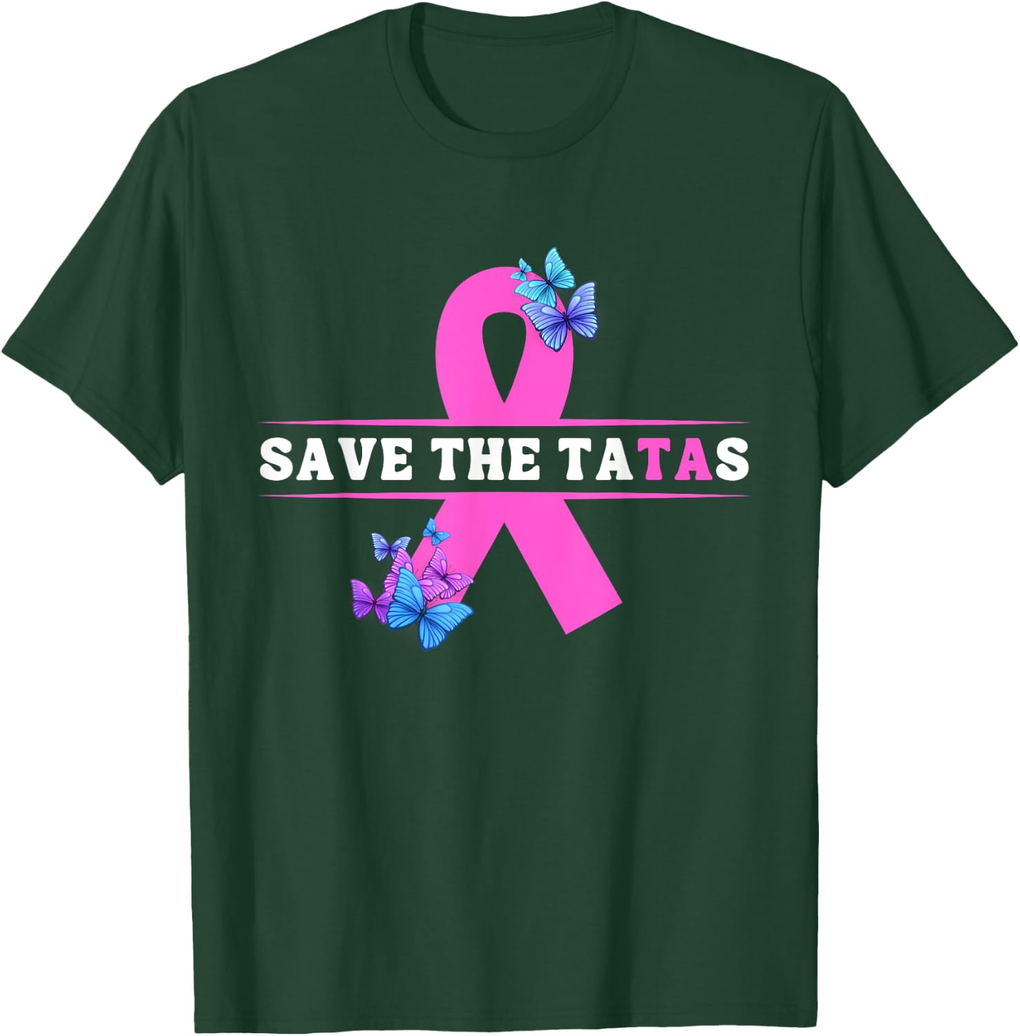 Save The Tatas Breast Cancer Awareness Ta Tas T-Shirt - T-Shirt | Forest