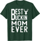 Best Bucking Mom Ever Mothers Day T-Shirt - T-Shirt | Forest