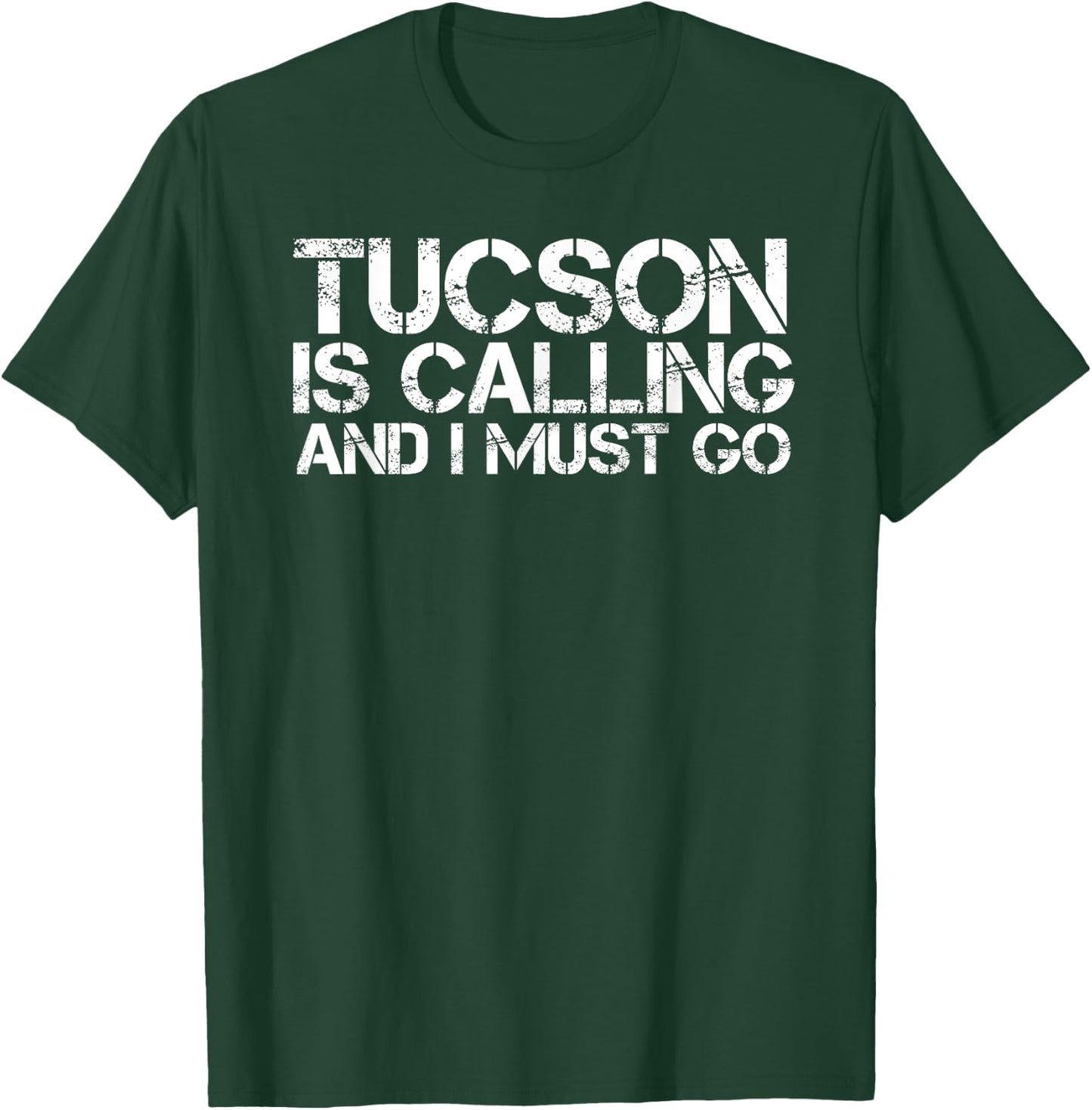 TUCSON AZ ARIZONA Funny City Trip Home Roots USA Gift T-Shirt - T-Shirt | Forest