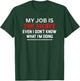 My Job Is Top Secret Funny Spy Agent Covert Operations T-Shirt - T-Shirt | Forest