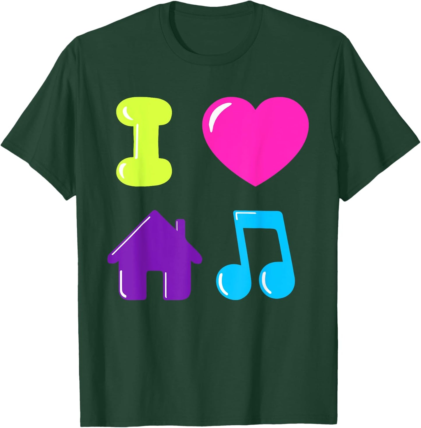 I Love House Music DJ Chicago 1980s Electronic Dance Disco T-Shirt - T-Shirt | Forest