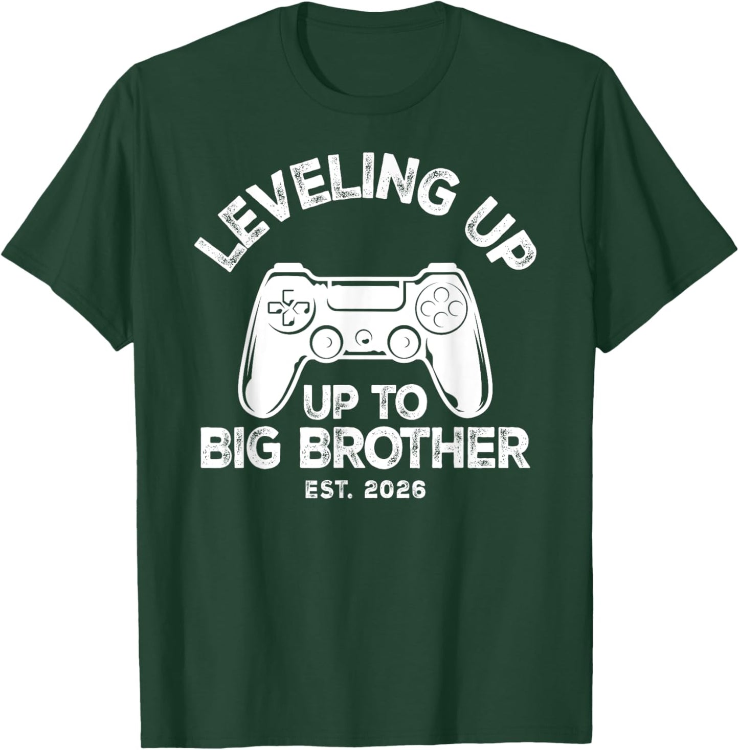 Big Bro Level Unlocked Boys Leveling Up to Big Brother 2026 T-Shirt - T-Shirt | Forest