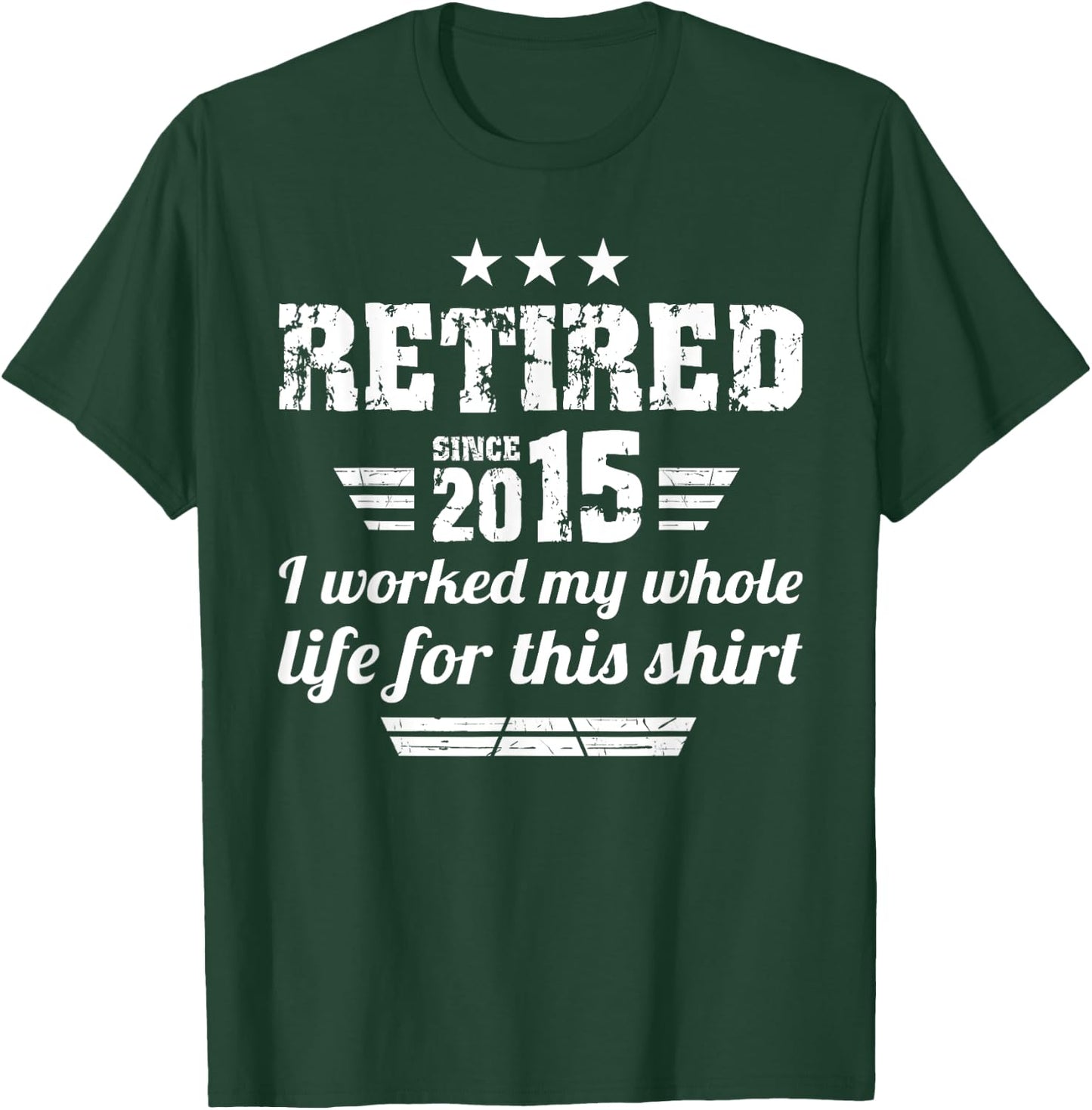 Retirement Class Of 2015 T-Shirt - T-Shirt | Forest