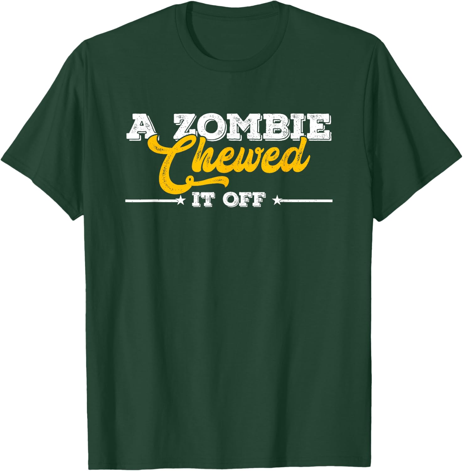 A Zombie Chewed It Off Funny Leg Arm Amputee Recovery T-Shirt - T-Shirt | Forest