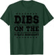 Dibs on The Police Sergeant Funny Wife Girlfriend T-Shirt - T-Shirt | Forest