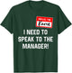 Karen Halloween Costume I Want To Speak To The Manager T-Shirt - T-Shirt | Forest