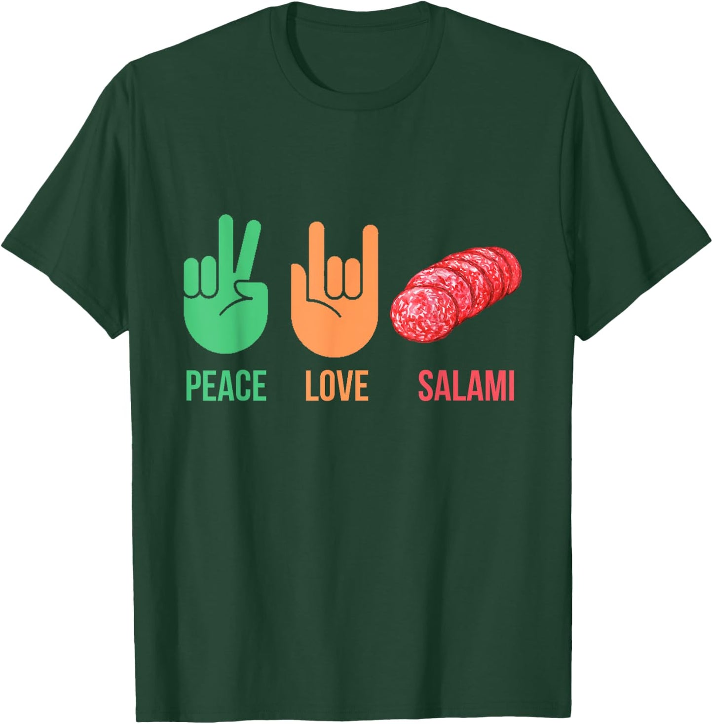 Salami Lover Costume with Peace and Love Signs Funny Italian T-Shirt - T-Shirt | Forest