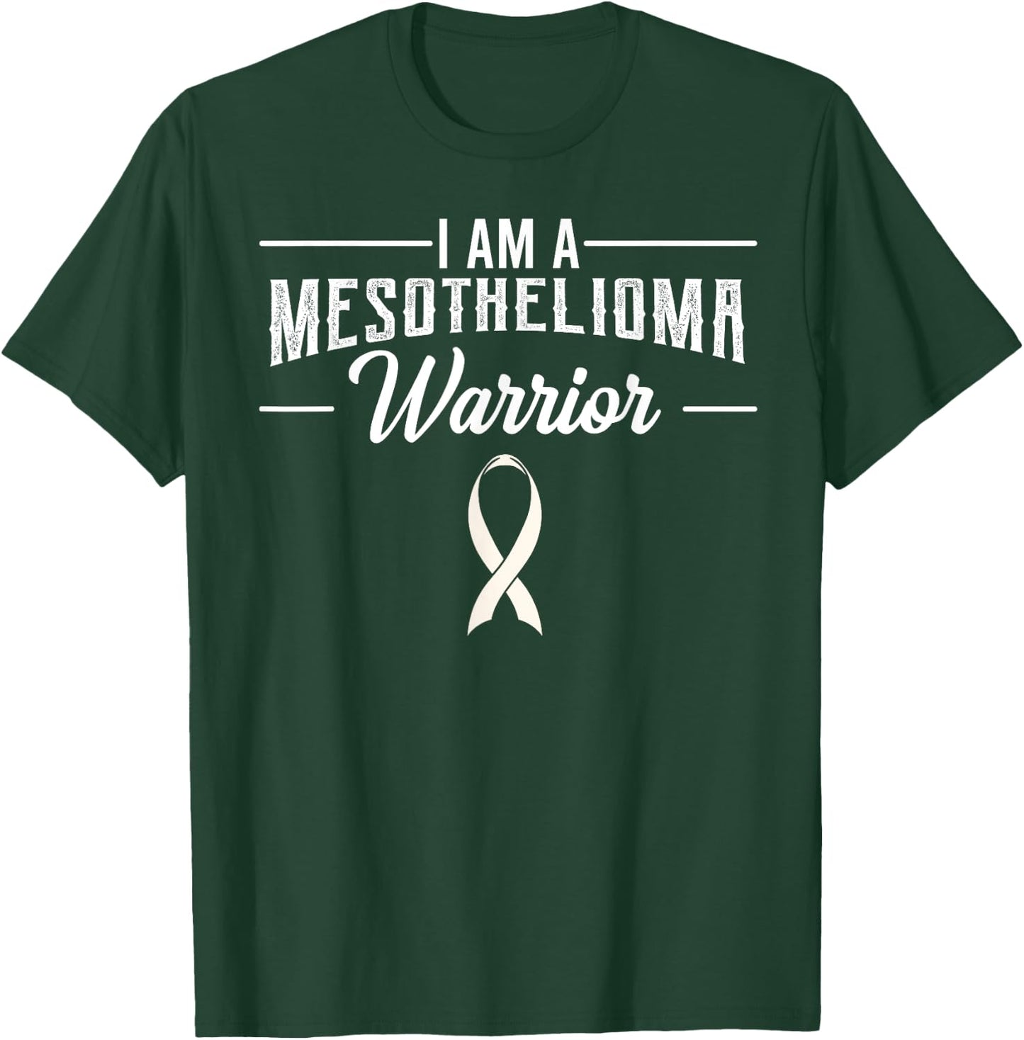Mesothelioma Mesothelium Warrior Malignant Tumor Cancer Gift T-Shirt - T-Shirt | Forest