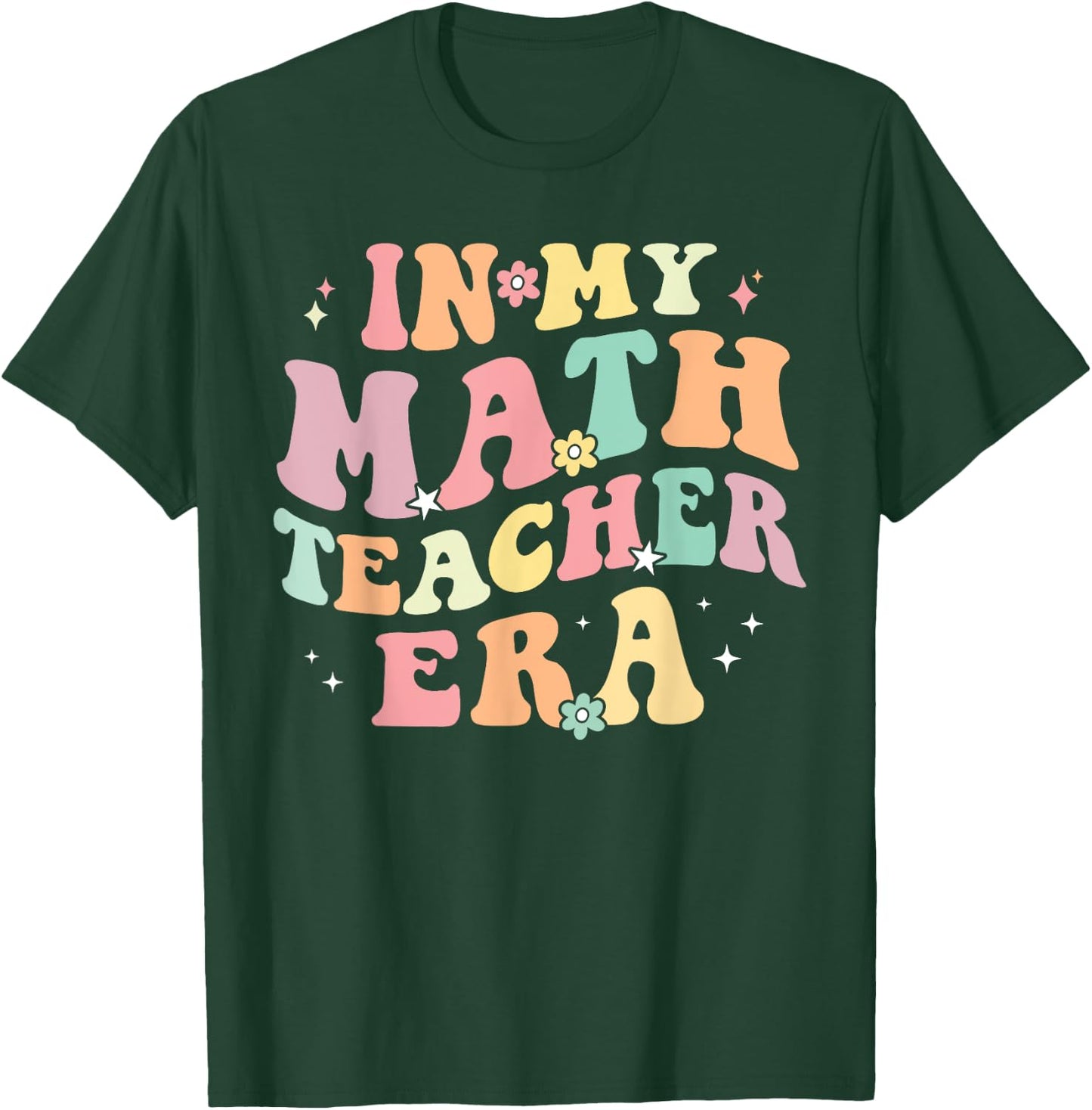 in My Math Teacher Era Retro Back to School Groovy Teacher Men Women T-Shirt - T-Shirt | Forest