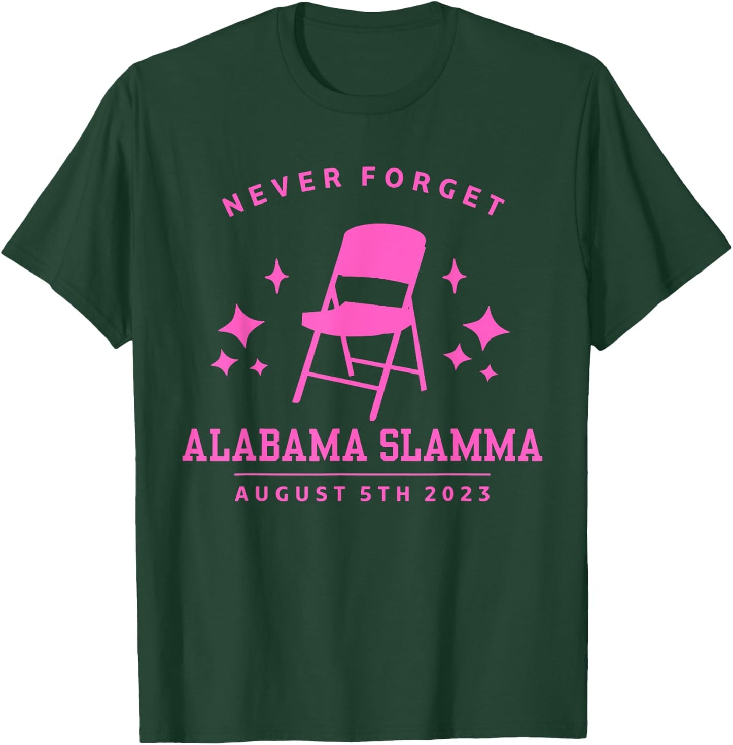 Folding Chair Never Forget Alabama Slamma Montgomery 2023 T-Shirt - T-Shirt | Forest