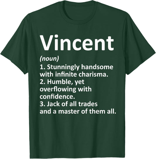 Custom Men Name Meaning Boy Christmas Father's Day Vincent Definition Personalized Name Funny Birthday Gift T-Shirt - T-Shirt | Forest