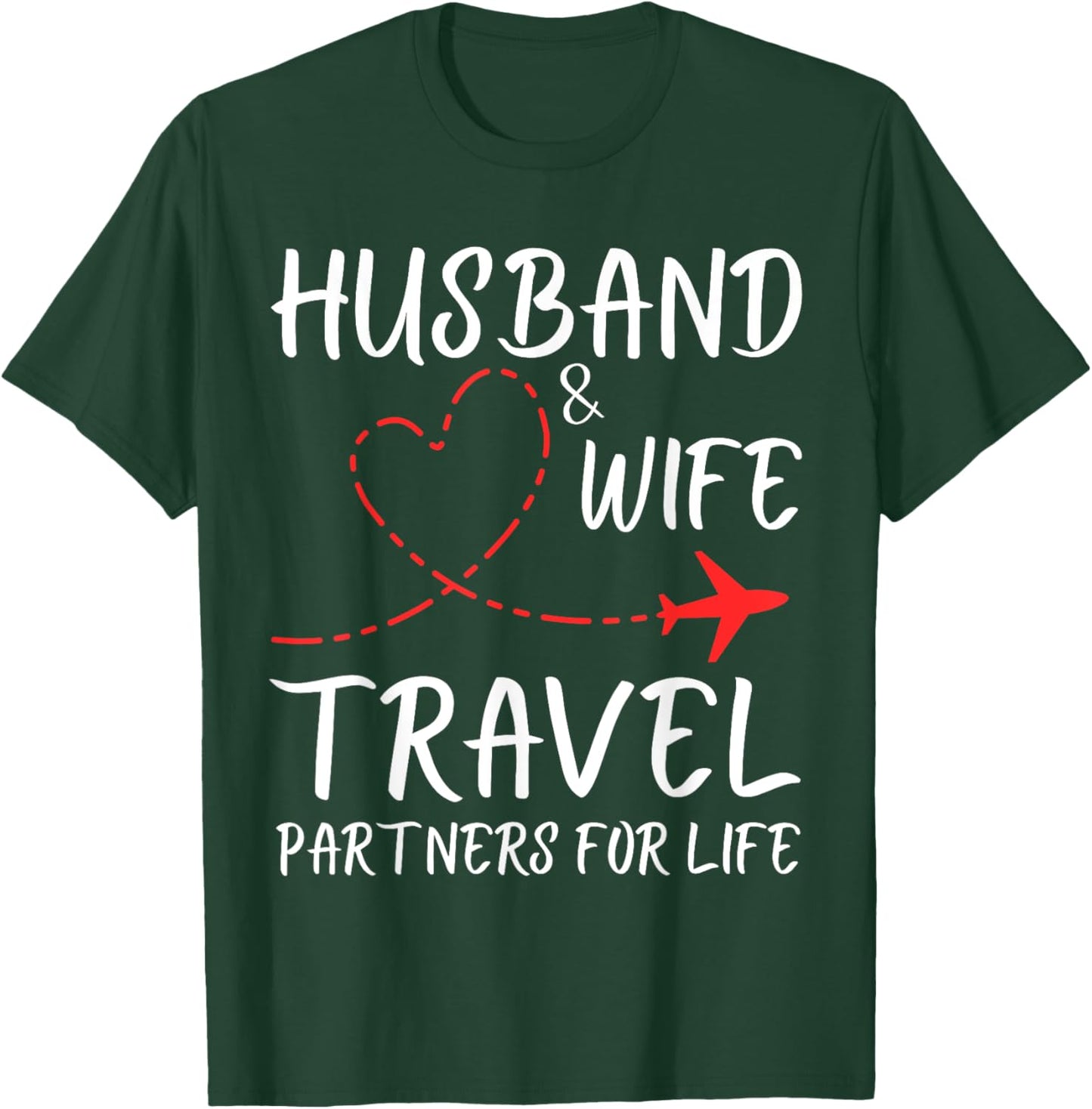 Husband And Wife Travel Partners For Life Couple Matching T-Shirt - T-Shirt | Forest