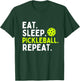 Eat Sleep Pickleball Repeat Funny Pickleball Lover T-Shirt - T-Shirt | Forest