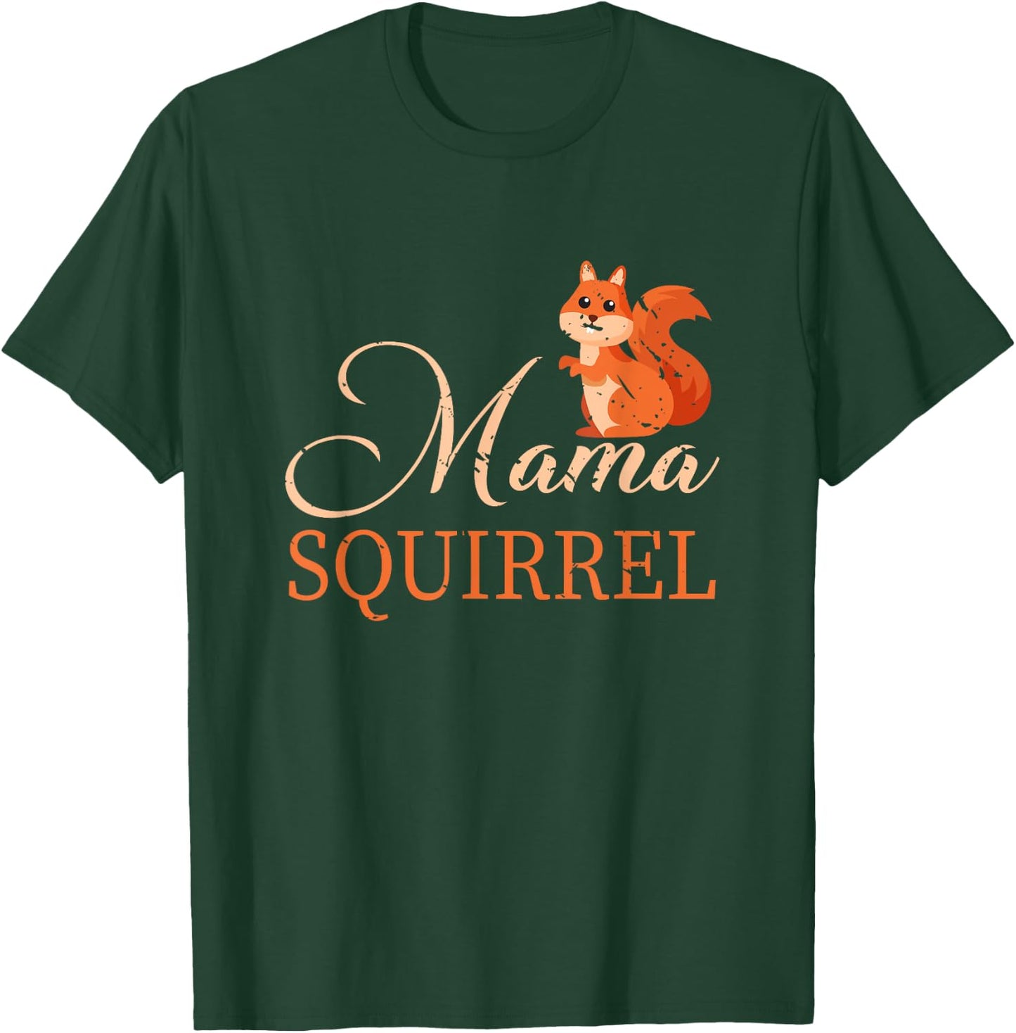 Mama Squirrel Animal Lover Gift Mother's Day T-Shirt - T-Shirt | Forest
