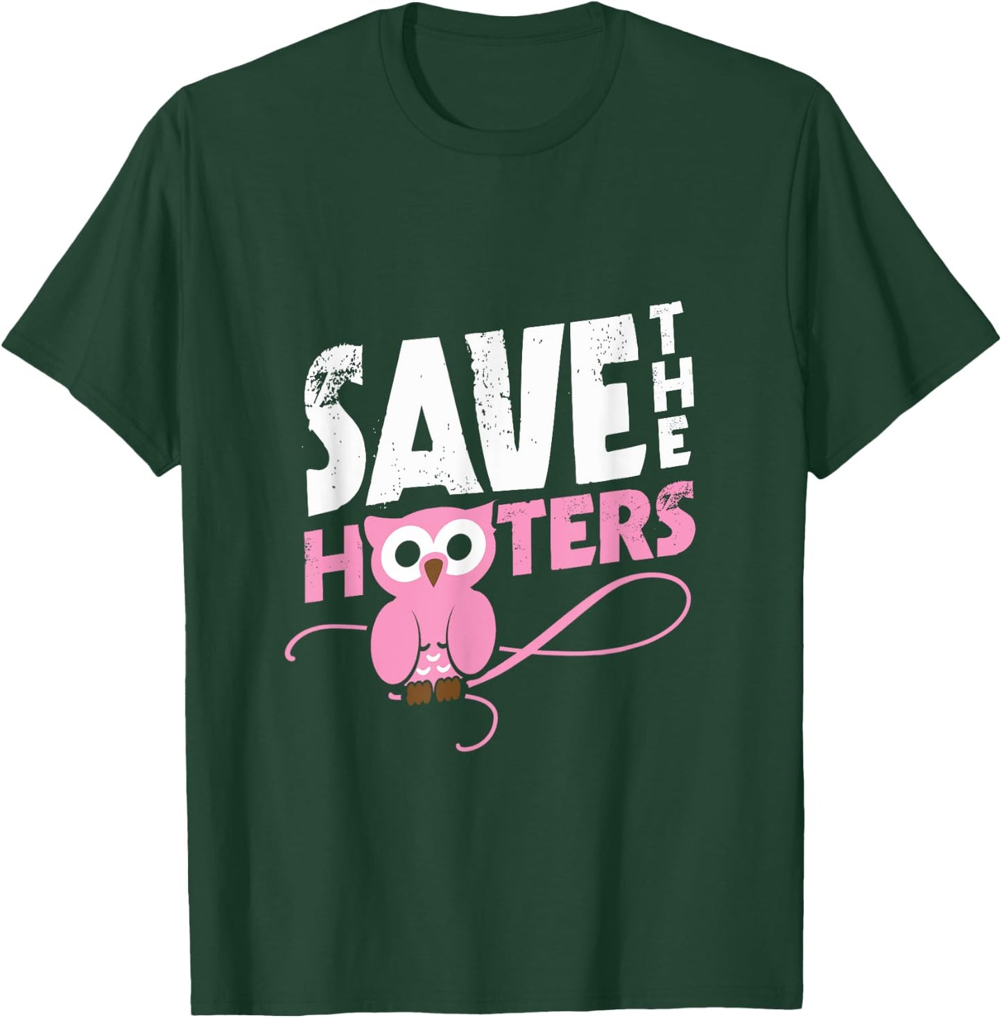 Save the hooters breast cancer T-Shirt - T-Shirt | Forest