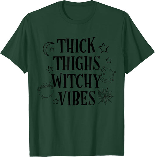 Thick Thighs Witchy Vibes Funny Halloween T-Shirt - T-Shirt | Forest