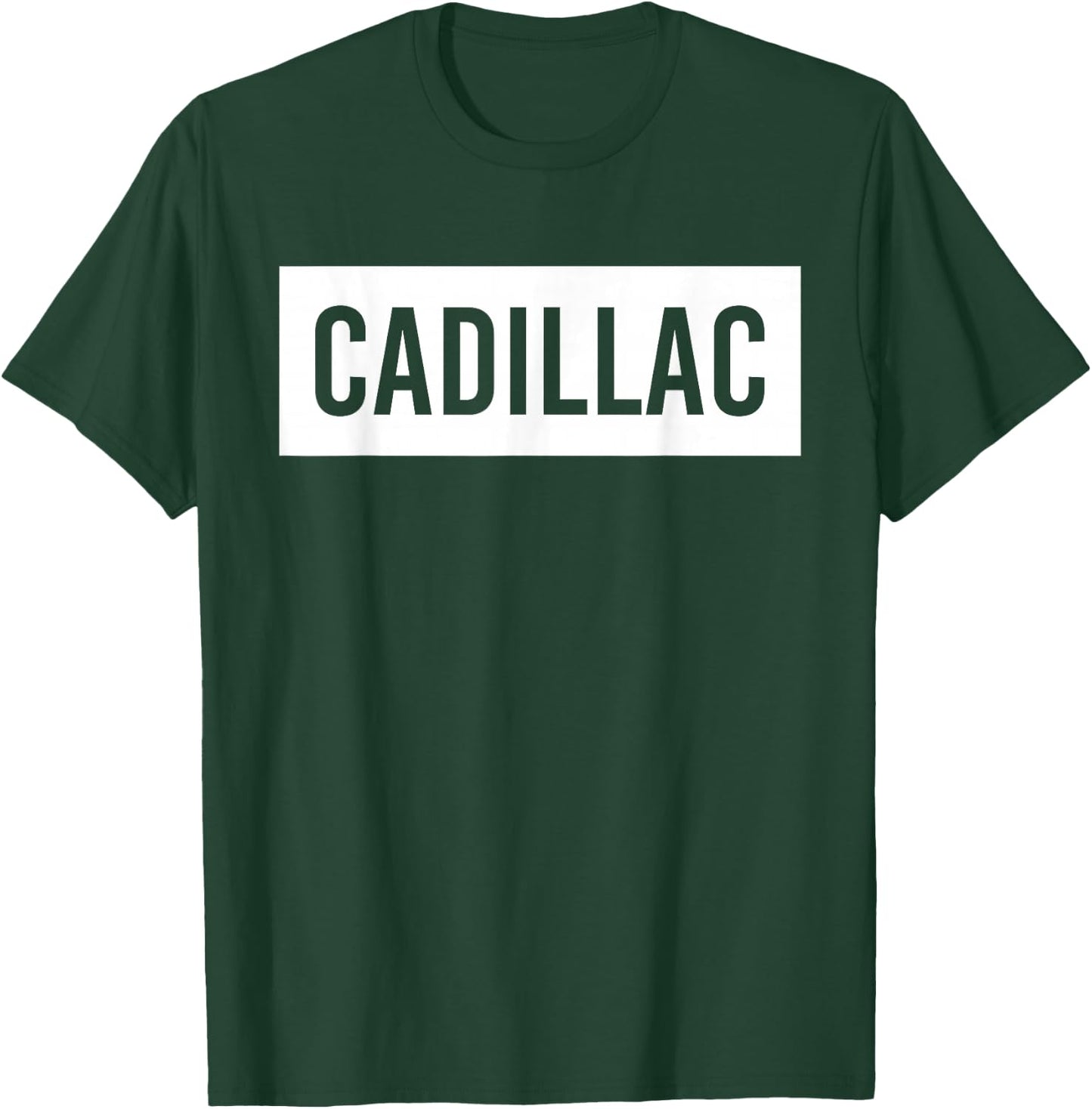 Cadillac MI Michigan Funny City Home Roots USA Gift T-Shirt - T-Shirt | Forest
