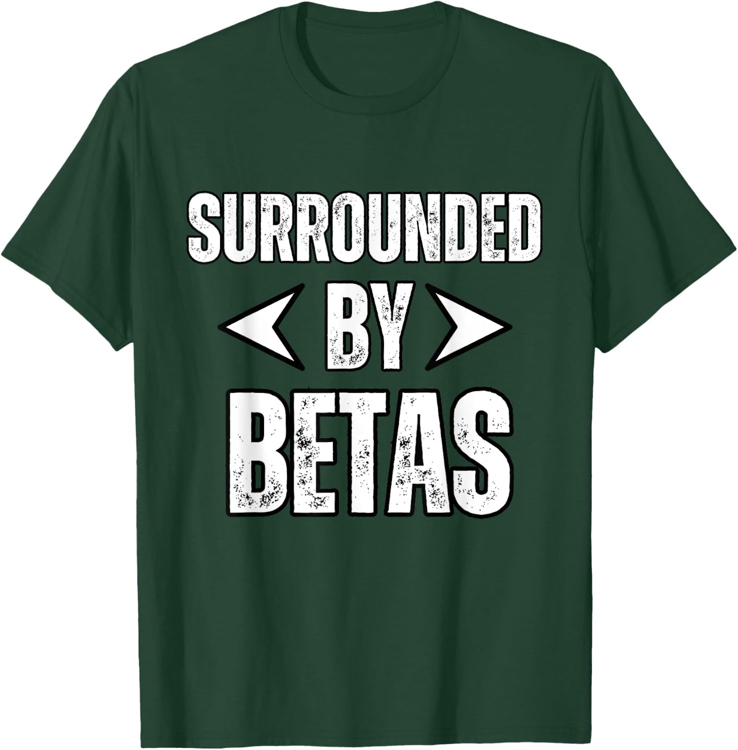 Alpha Dog Funny Surrounded By Betas Alpha Wolf Gym Workout Women T-Shirt - T-Shirt | Forest