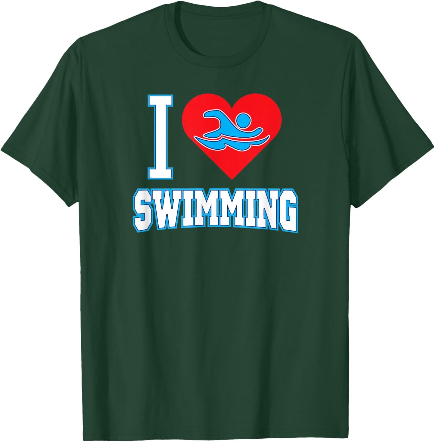 I Heart Swimming Love Swim T-Shirt - T-Shirt | Forest