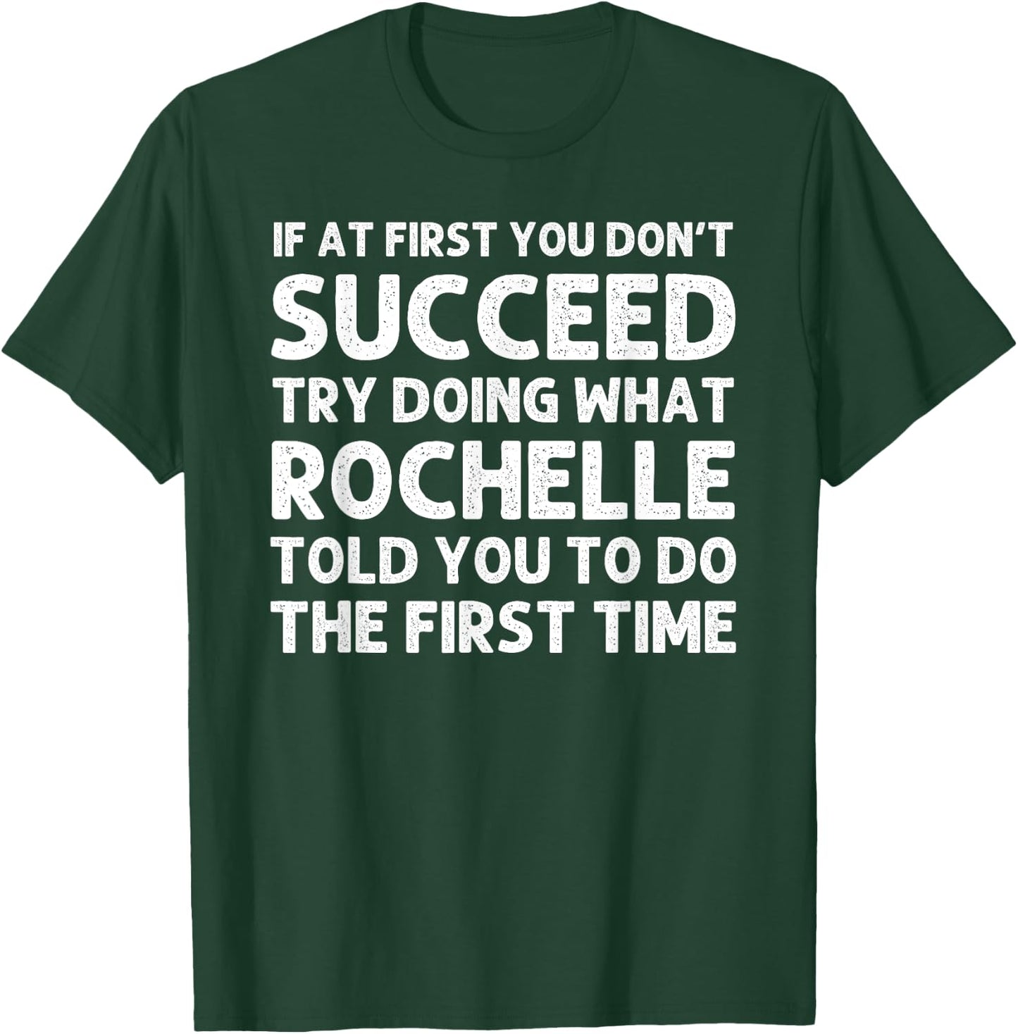 ROCHELLE Name Personalized Birthday Funny Christmas Joke T-Shirt - T-Shirt | Forest