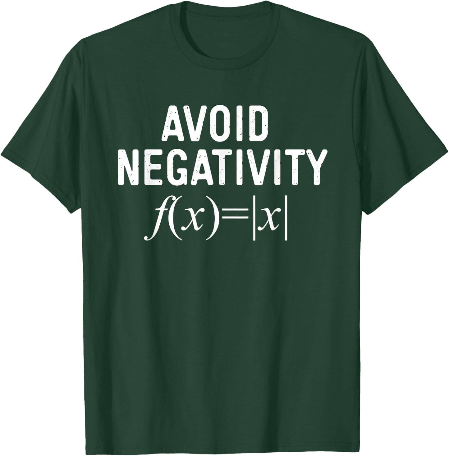 Avoid Negativity Math Equation Teacher Funny Gift Men Women T-Shirt - T-Shirt | Forest