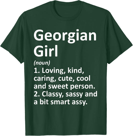 GEORGIAN GIRL GEORGIA Gift Funny Country Home Roots Descent T-Shirt - T-Shirt | Forest