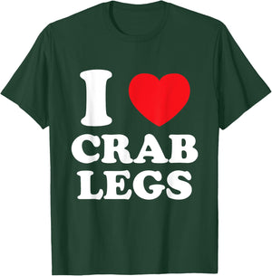 I Love Heart Crab Legs T-Shirt - T-Shirt | Forest