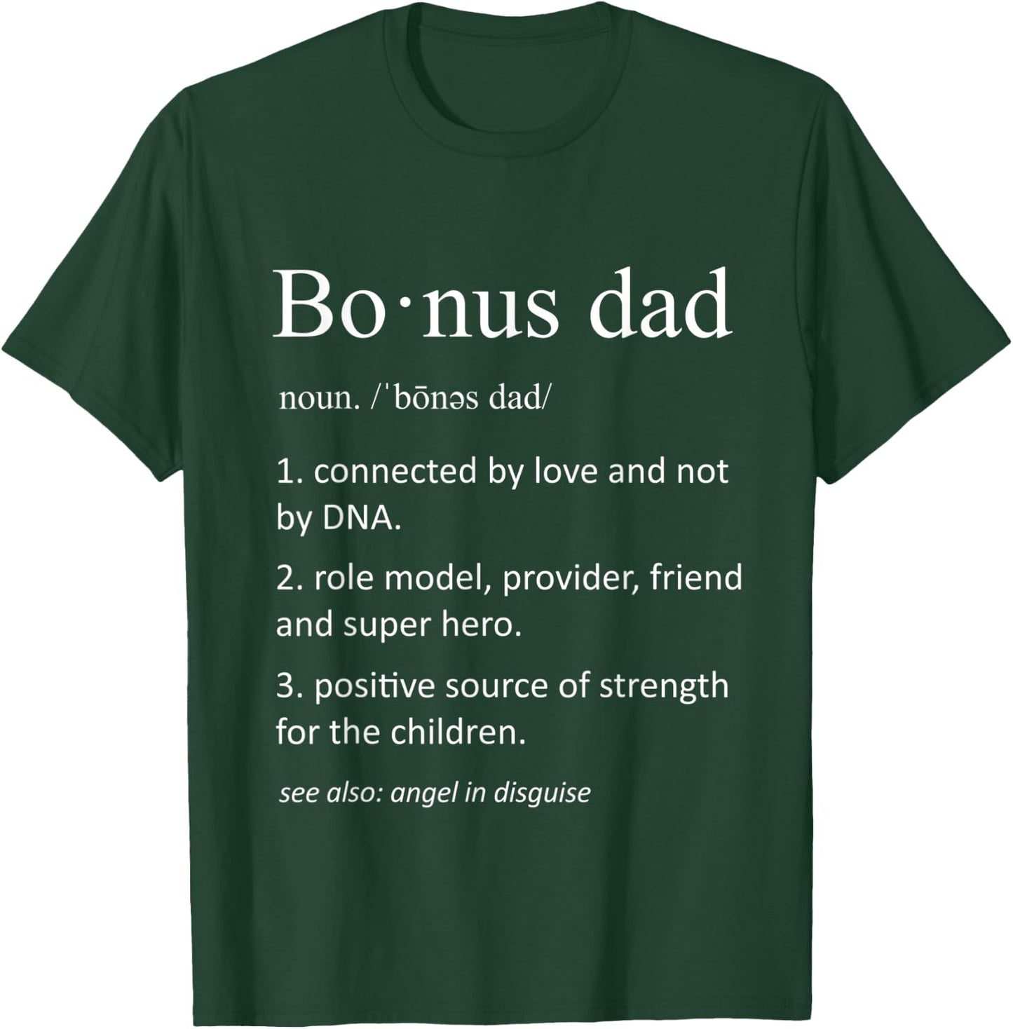 Bonus Dad Funny Definition for Step Dad Father T-Shirt - T-Shirt | Forest