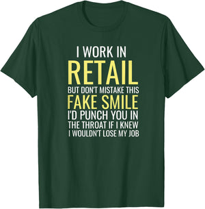 Retail Worker Funny Phrase Saying Salesperson Cashier Gift T-Shirt - T-Shirt | Forest