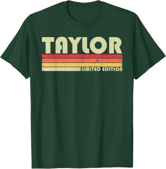 TAYLOR Surname Funny Retro Vintage 80s 90s Birthday Reunion T-Shirt - T-Shirt | Forest