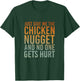 Just Give Me The Chicken Nugget Thanksgiving T-Shirt - T-Shirt | Forest