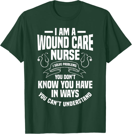 Wound Care Nurse Continence Ostomy WOC RN Specialist CCON T-Shirt - T-Shirt | Forest