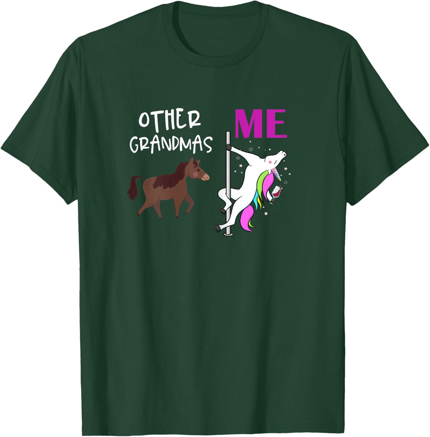Other Grandmas Me Unicorn Dancing Wine Lover Design T-Shirt - T-Shirt | Forest