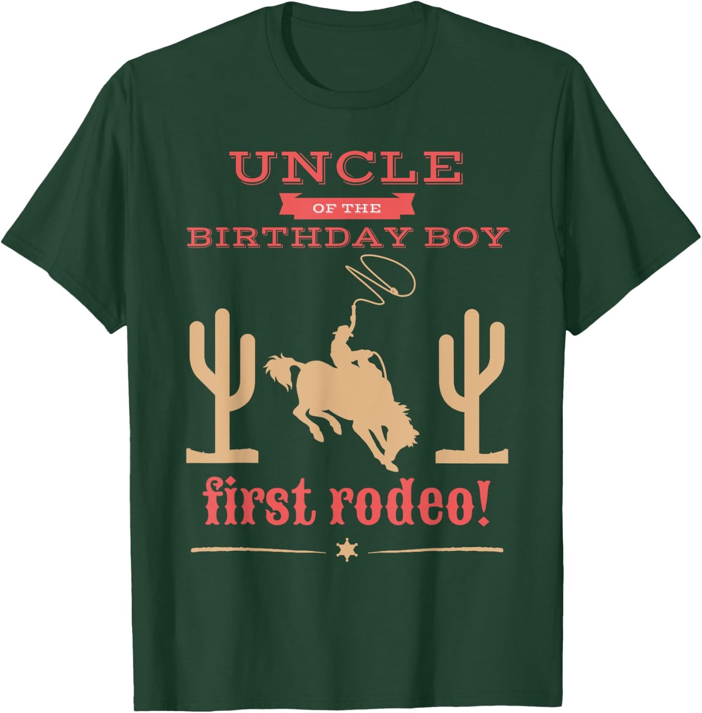 Uncle First Rodeo 1st Birthday Cowboy Family Matching T-Shirt - T-Shirt | Forest