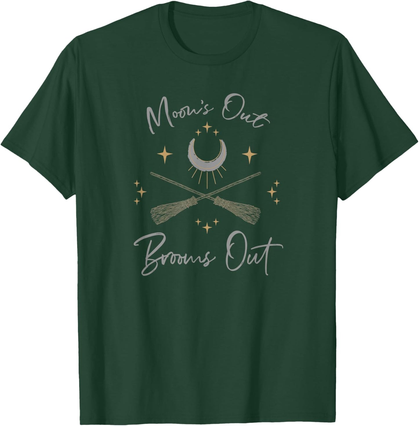 Moons Out Brooms Out Funny Pagan Witch Moon Cycle Gift T-Shirt - T-Shirt | Forest