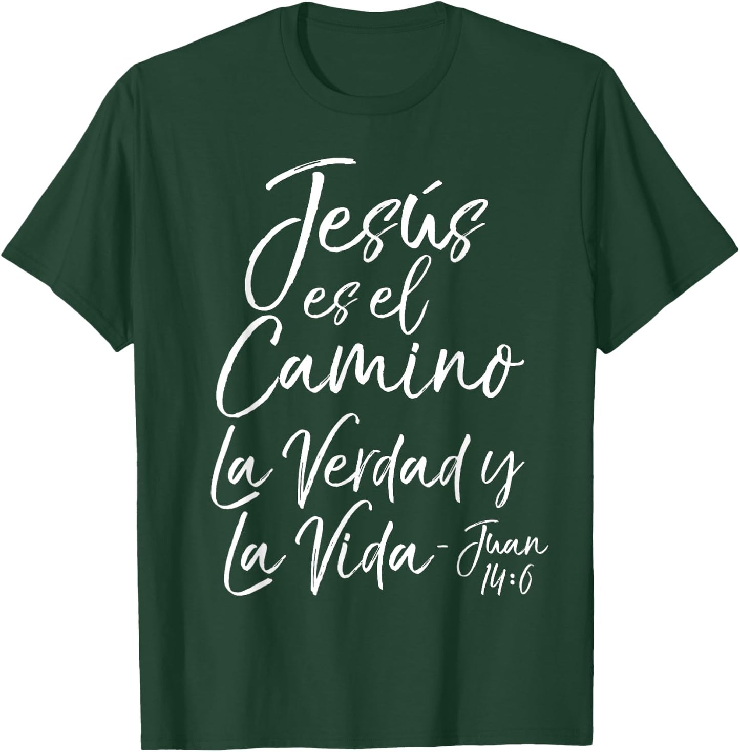 Spanish Jesùs es el Camino La Verdad y La Vida - Juan 14:6 T-Shirt - T-Shirt | Forest