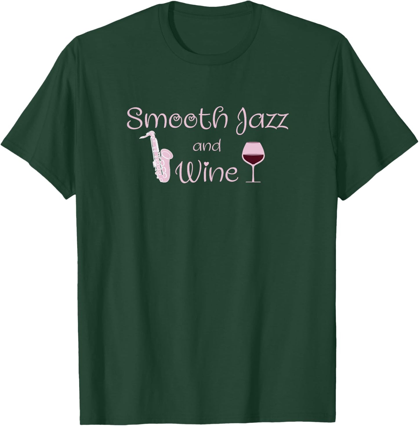 Smooth Jazz and Wine Jazz Music Festival Concert T-Shirt - T-Shirt | Forest