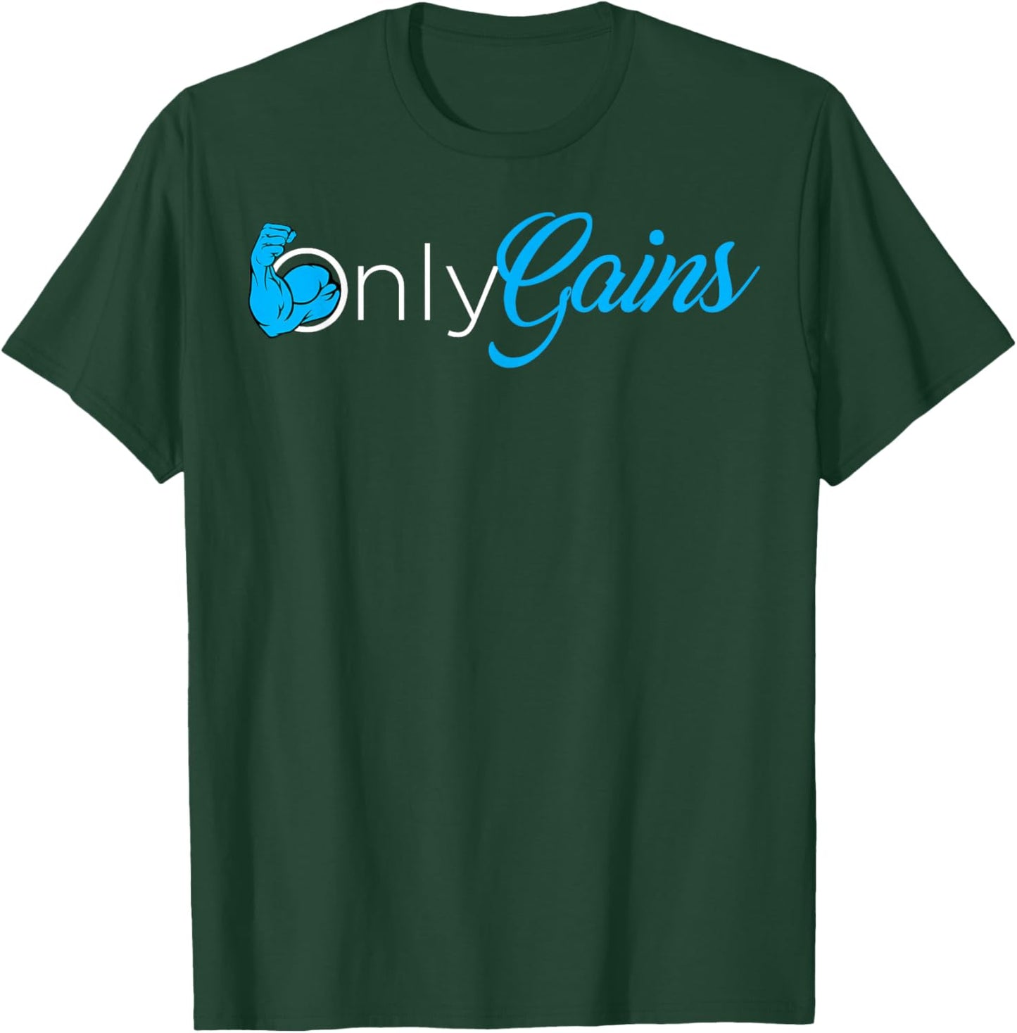 Only Gains T-Shirt - T-Shirt | Forest