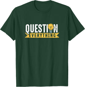 Rational Mind Question Conspiracy Theorist Everything Gift T-Shirt - T-Shirt | Forest