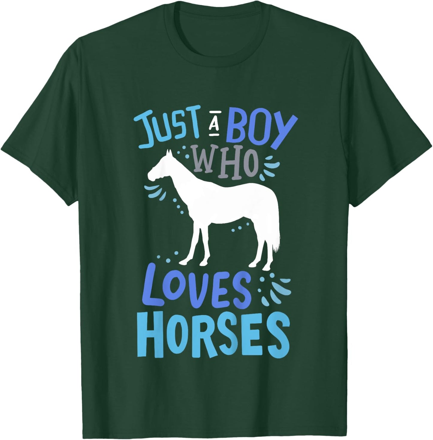 Kids Horse Just A Boy Who Loves Horses Gift T-Shirt - T-Shirt | Forest